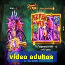 video adultos