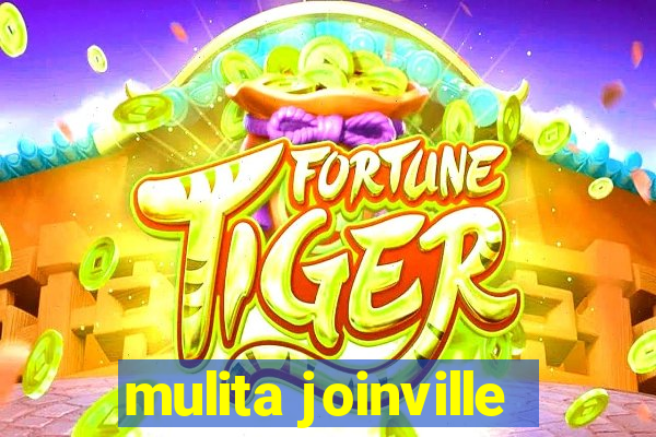 mulita joinville