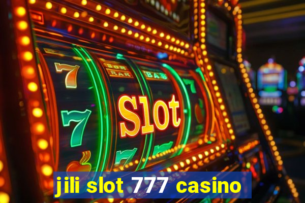 jili slot 777 casino