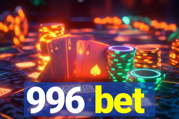 996 bet