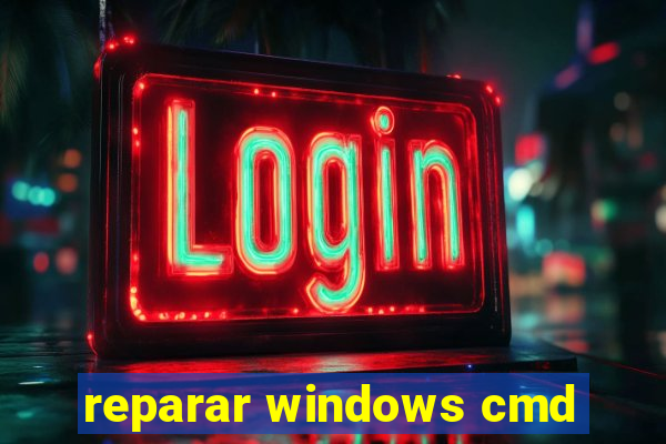 reparar windows cmd