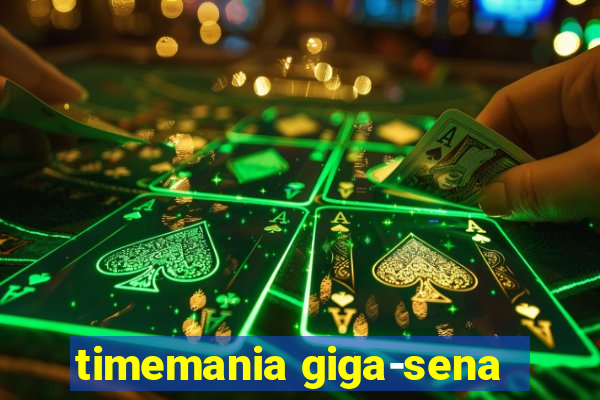 timemania giga-sena