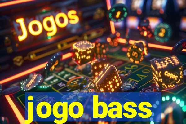 jogo bass