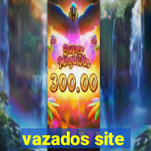 vazados site