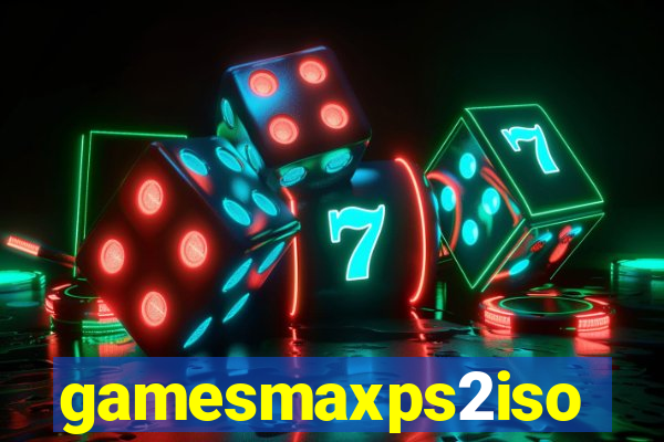 gamesmaxps2iso