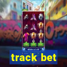 track bet