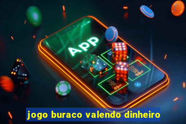 jogo buraco valendo dinheiro