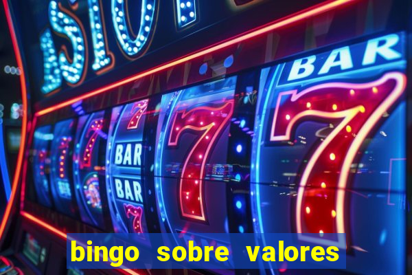 bingo sobre valores para imprimir