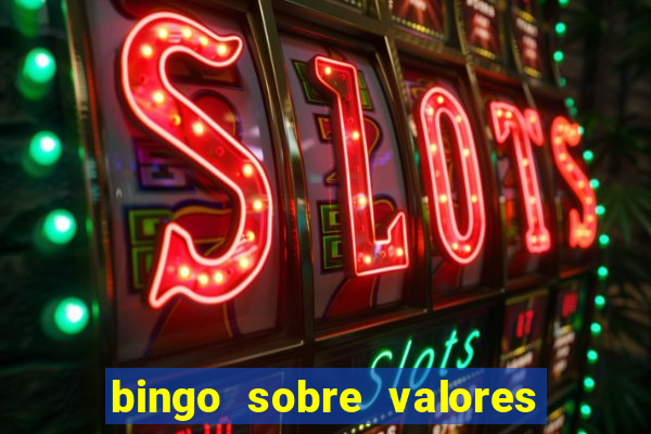 bingo sobre valores para imprimir