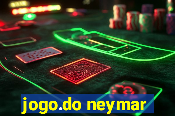 jogo.do neymar