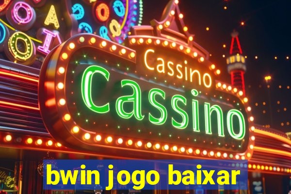 bwin jogo baixar