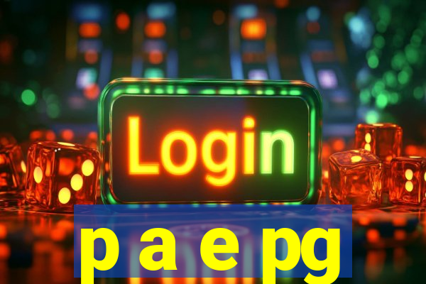 p a e pg