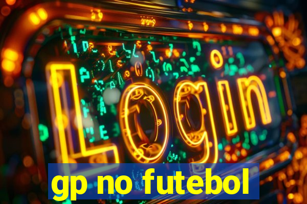 gp no futebol