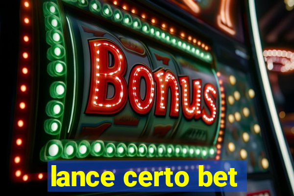 lance certo bet