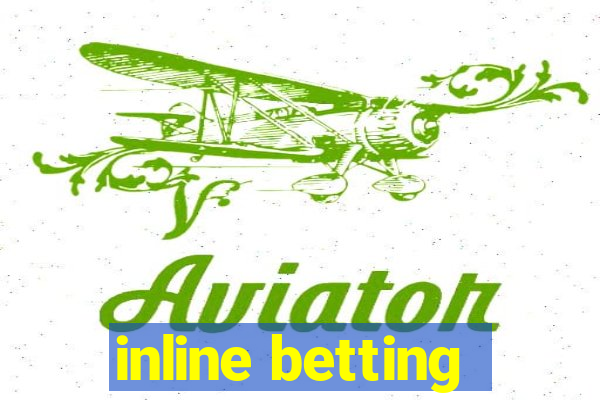 inline betting