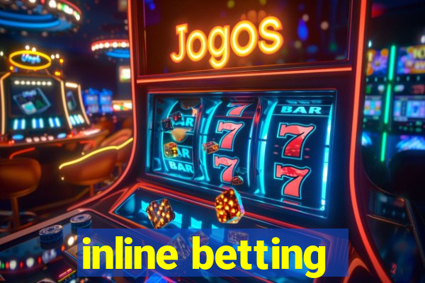 inline betting