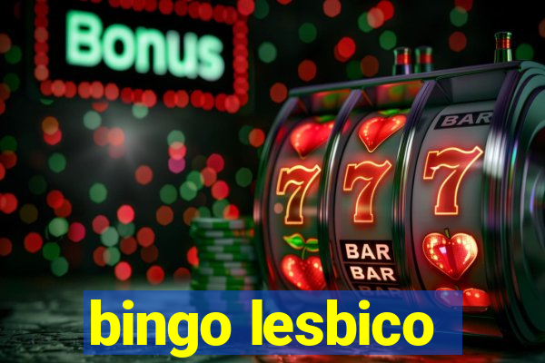 bingo lesbico