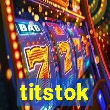 titstok