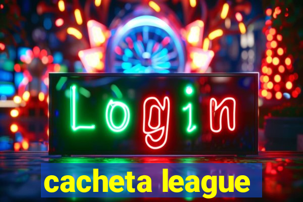 cacheta league