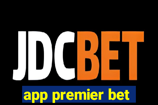 app premier bet