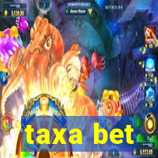 taxa bet