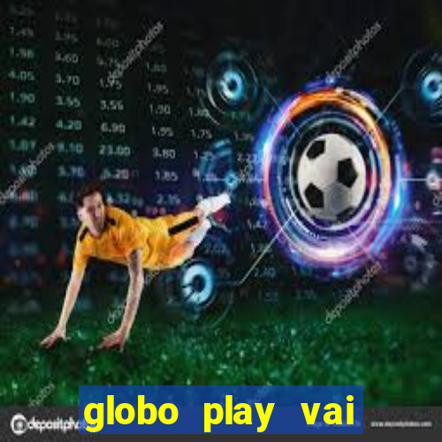 globo play vai passar o jogo do flamengo