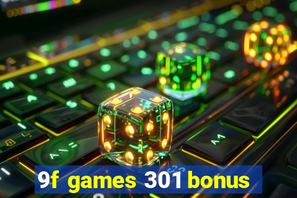 9f games 301 bonus