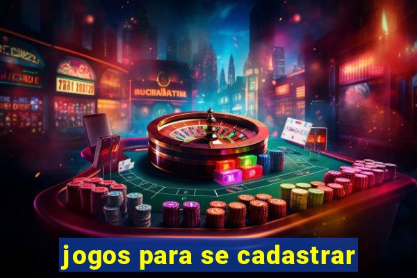 jogos para se cadastrar