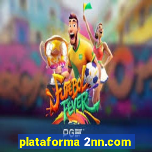 plataforma 2nn.com