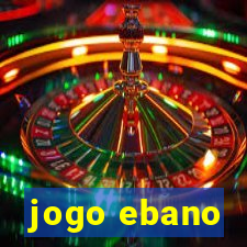 jogo ebano