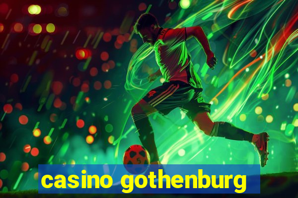 casino gothenburg