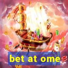 bet at ome