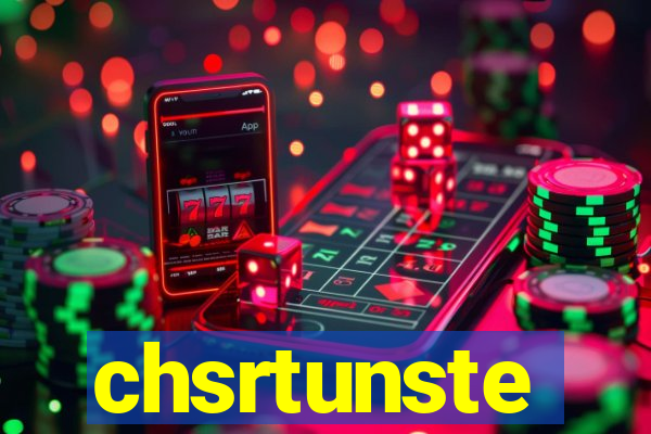 chsrtunste