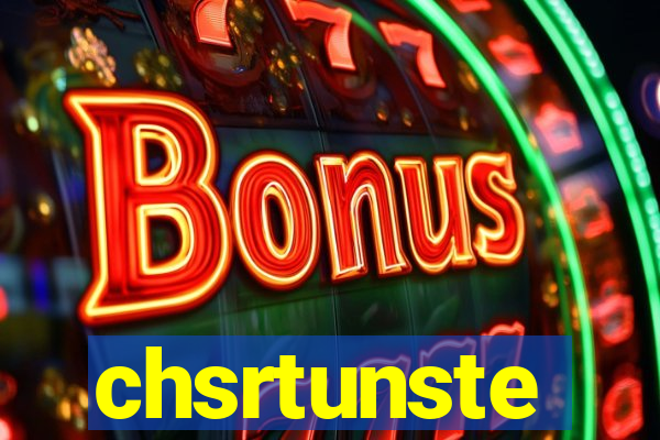 chsrtunste