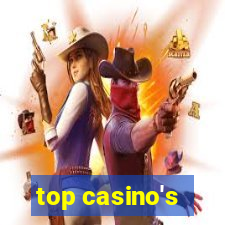 top casino's