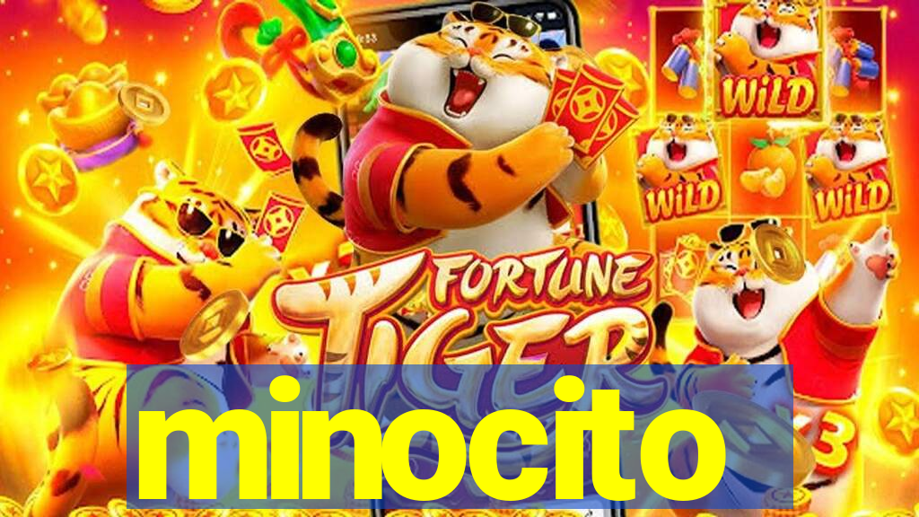 minocito