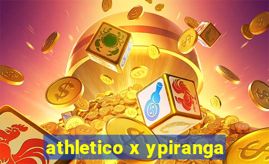 athletico x ypiranga