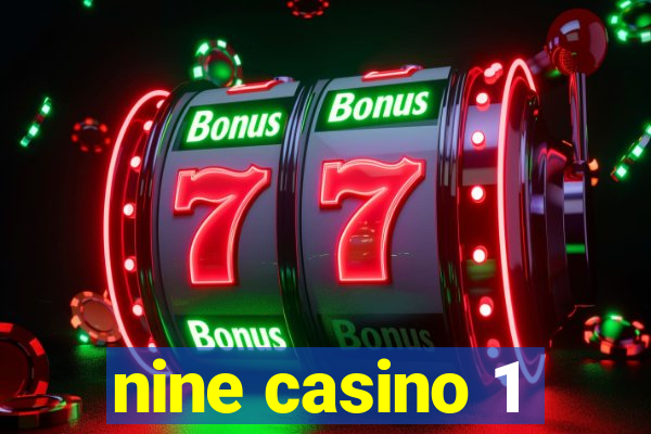 nine casino 1