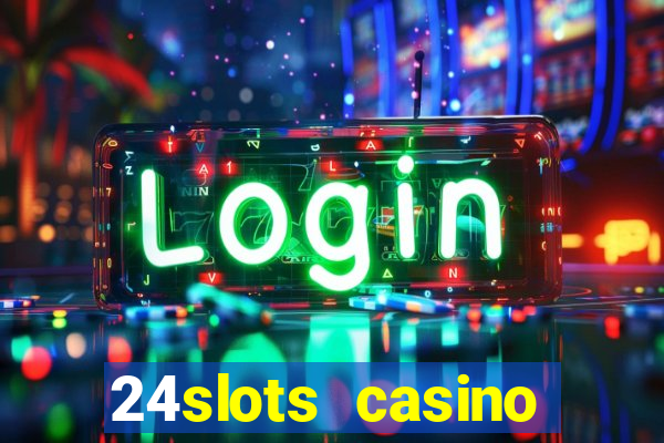 24slots casino bonus code