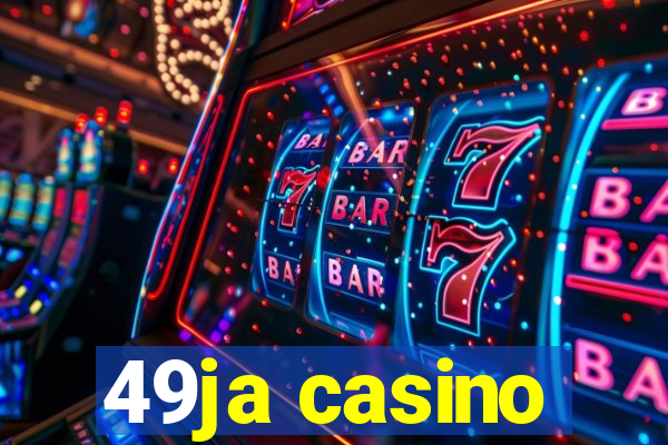 49ja casino