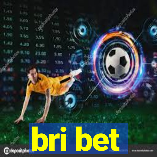 bri bet