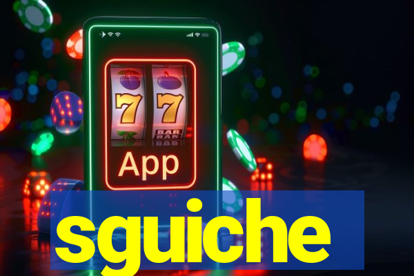 sguiche