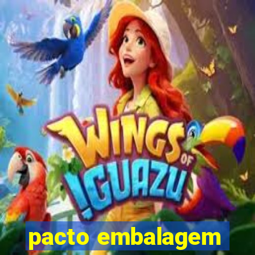 pacto embalagem