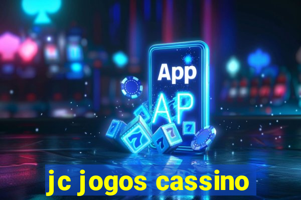 jc jogos cassino