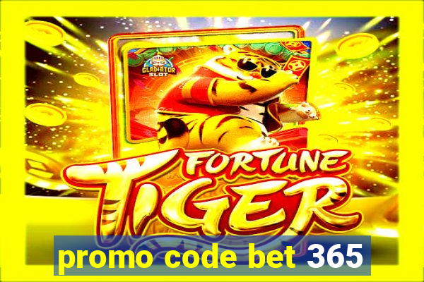 promo code bet 365