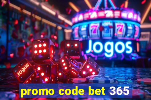 promo code bet 365