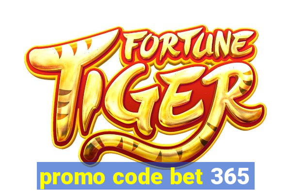 promo code bet 365