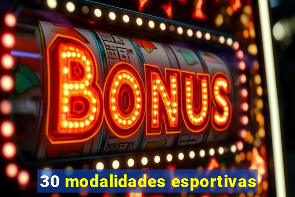 30 modalidades esportivas