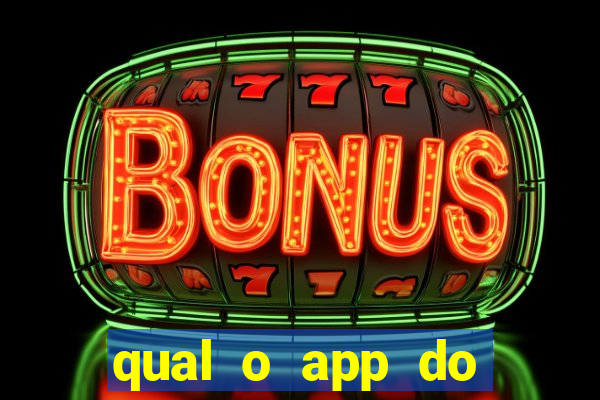 qual o app do jogo do tigrinho