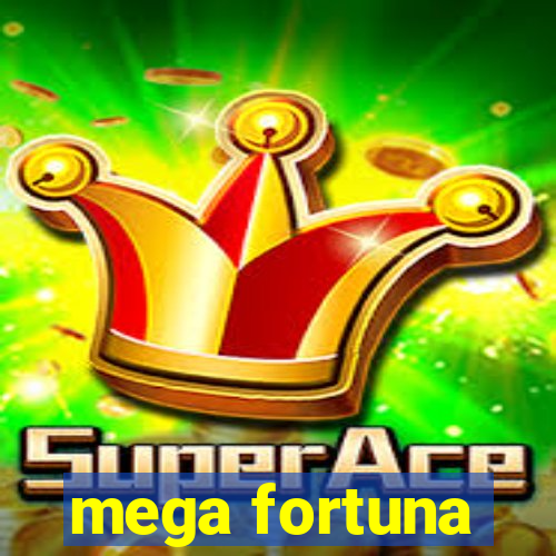 mega fortuna